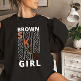 Brown Skin Girl Sweatshirt, MLK Black History Month Sweatshirt, Black Lives Matter Sweatshirt, Black Culture Hoodie, Afro Women Crewneck