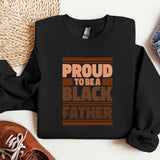 a black shirt that says proud to be a black father