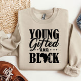 a sweater with the words young, gifted, and black printed on it