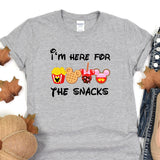 a t - shirt that says i'm here for the snacks