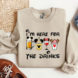 i'm here for the drinks sweatshirt