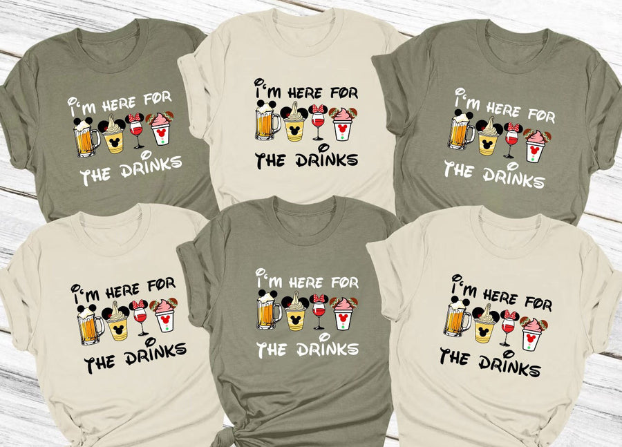 Disney I'm Here For The Drinks Shirt, Disney Vacation Shirt, Disney Family Shirt, Disneyland Shirt, Theme Park Shirt, Disneyland Trip Shirt