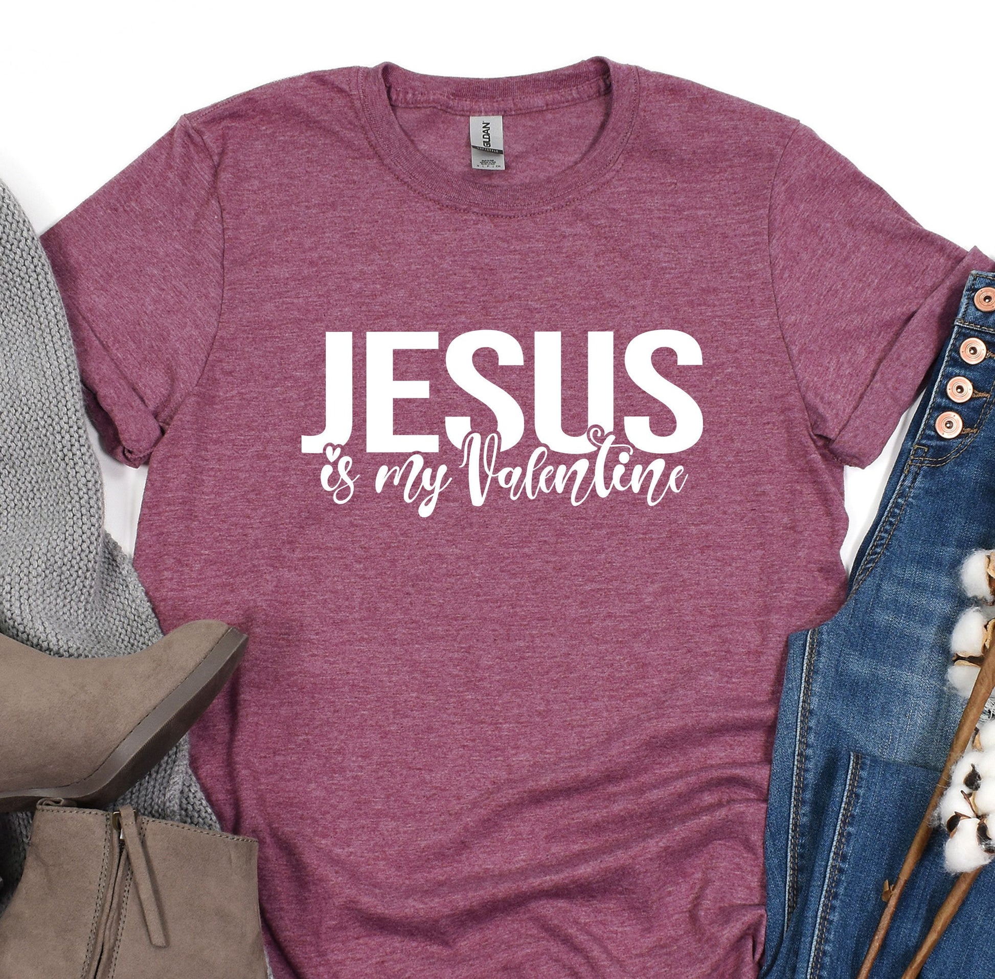 a t - shirt that says jesus is my valentine