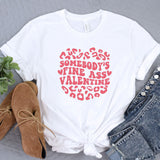 Somebody's Fine Ass Valentine Shirt, Valentine Shirt for Women, Cute Valentines Shirt, Happy Valentine's Day Shirt, Gift for her