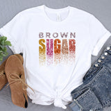 a t - shirt with the words brown sugar on it