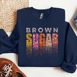 a sweatshirt with the words brown sugar on it