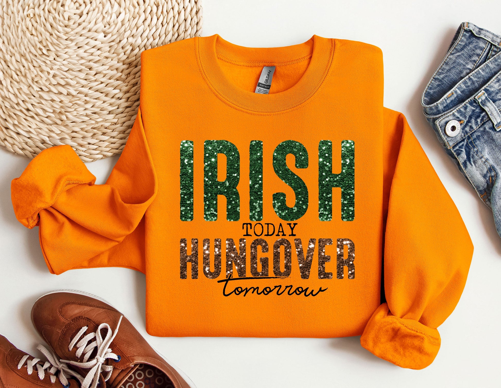 an orange shirt that says irish today hungover tomorrow