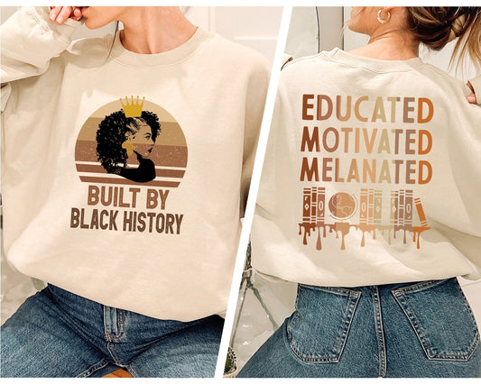 Educated Motivated Melanated Sweatshirt, Black History Sweatshirt, Black Lives Matter, Black Culture Crewneck, Human Rights, MLK Hoodie