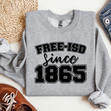 a sweater that says free is since 1965