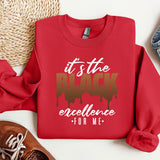 a red sweatshirt with the words it's the black excellence for me on it