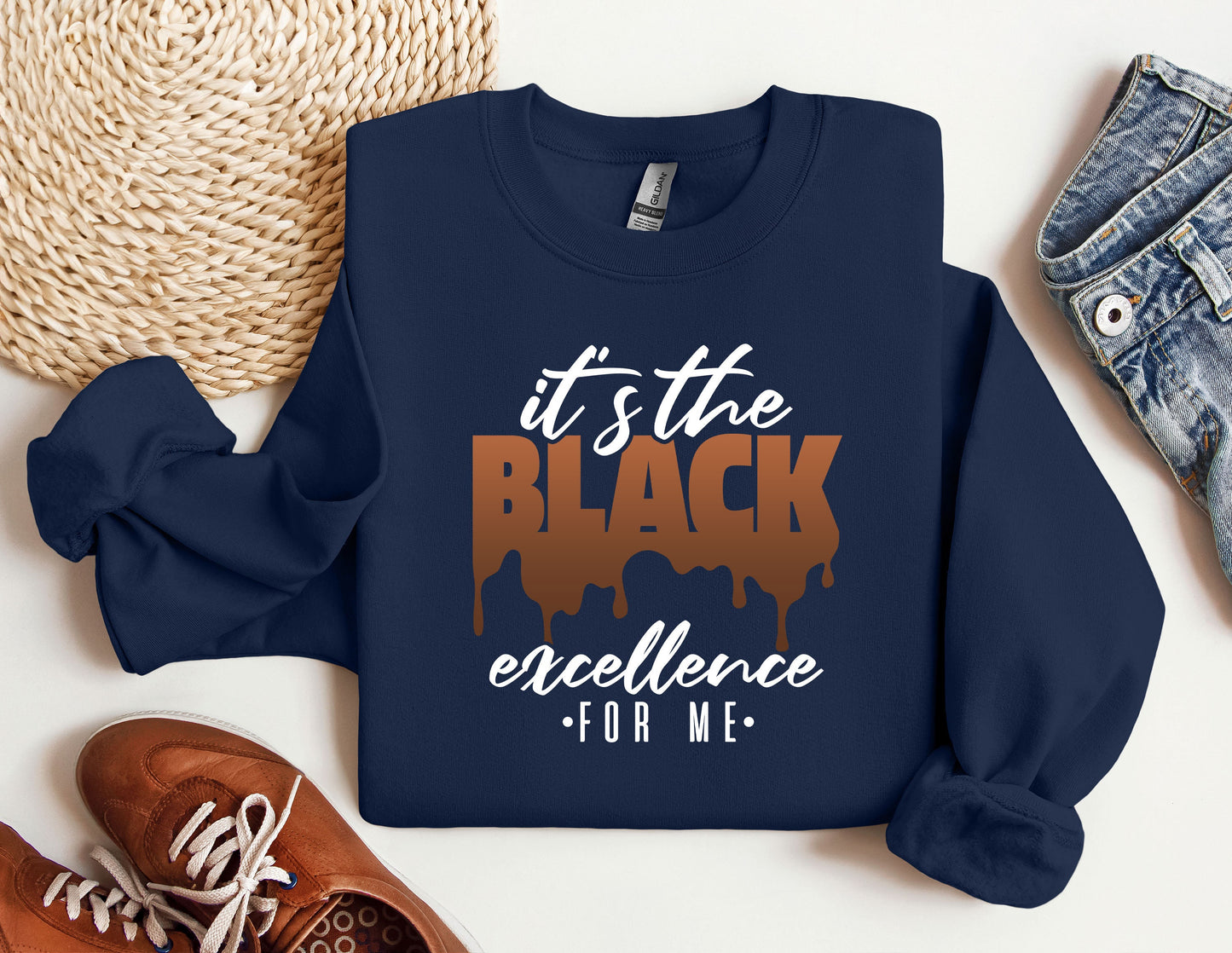 a sweatshirt with the words it&#39;s the black excellence on it