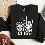 a black sweatshirt with a white print that says anti - social moms club